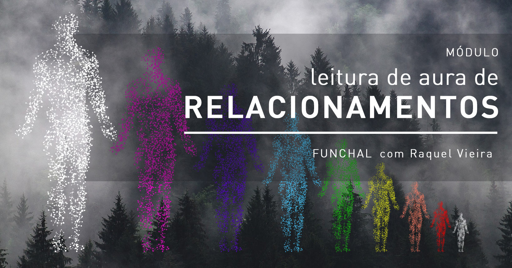 CURSO | Leitura de Aura de Relacionamentos para terapeutas de Leitura de Aura no Funchal | Evento já decorrido